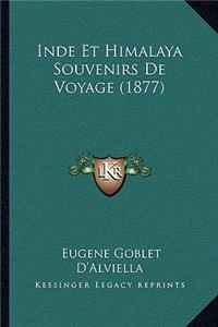 Inde Et Himalaya Souvenirs De Voyage (1877)