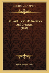 The Coxal Glands Of Arachnida And Crustacea (1883)