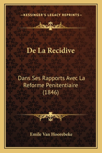 De La Recidive