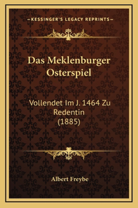 Das Meklenburger Osterspiel