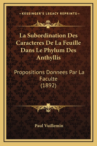 La Subordination Des Caracteres De La Feuille Dans Le Phylum Des Anthyllis