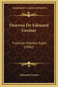 Oeuvres De Edouard Grenier