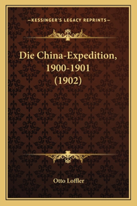 Die China-Expedition, 1900-1901 (1902)