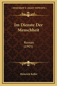 Im Dienste Der Menschheit