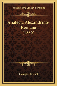 Analecta Alexandrino-Romana (1880)