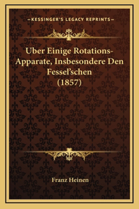 Uber Einige Rotations-Apparate, Insbesondere Den Fessel'schen (1857)