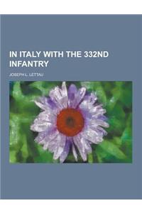 In Italy with the 332nd Infantry