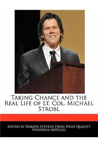 Taking Chance and the Real Life of Lt. Col. Michael Strobl