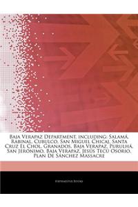 Articles on Baja Verapaz Department, Including