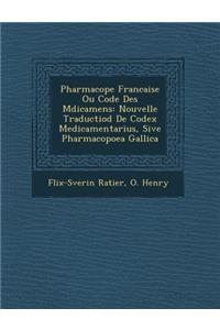 Pharmacop�e Francaise Ou Code Des M�dicamens