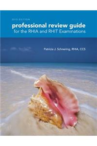 Professional Review Guide for the Rhia and Rhit Examinations, 2015 Edition (with Premium Website Printed Access Card)