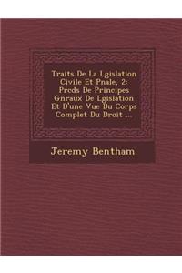 Trait S de La L Gislation Civile Et P Nale, 2