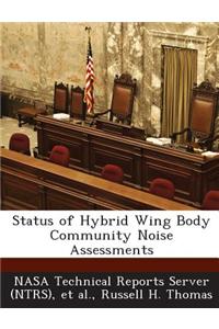 Status of Hybrid Wing Body Community Noise Assessments