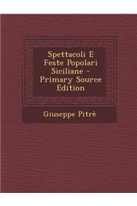 Spettacoli E Feste Popolari Siciliane