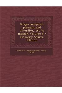 Songs Compleat, Pleasant and Divertive, Set to Musick Volume 4