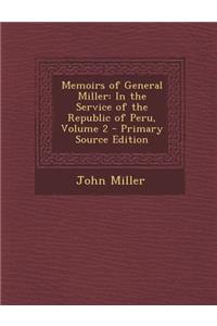Memoirs of General Miller