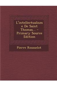 L'intellectualisme De Saint Thomas...