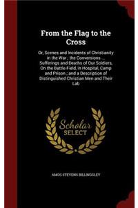 From the Flag to the Cross
