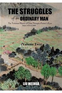 Struggles of an Ordinary Man (China 1930-2000) (II)