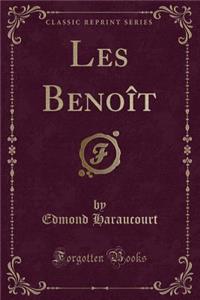 Les BenoÃ®t (Classic Reprint)