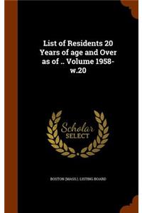 List of Residents 20 Years of age and Over as of .. Volume 1958- w.20