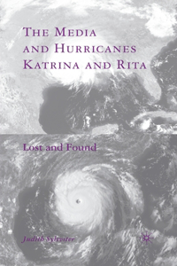 Media and Hurricanes Katrina and Rita