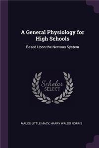 A General Physiology for High Schools