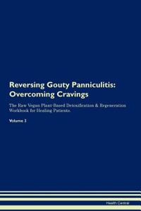 Reversing Gouty Panniculitis