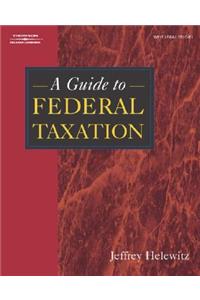 Guide to Federal Taxation