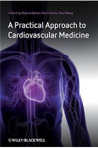 Practical Approach to Cardiovascular Medicine