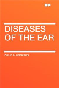 Diseases of the Ear