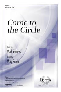 Come to the Circle