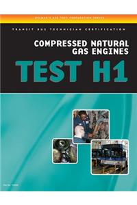 ASE Test Preparation - Transit Bus H1, Compressed Natural Gas