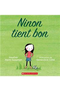 Ninon Tient Bon