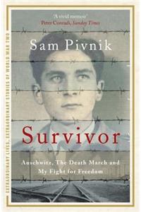 Survivor: Auschwitz, the Death March and my fight for freedom