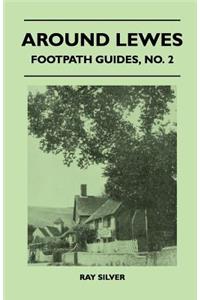 Around Lewes - Footpath Guides, No. 2