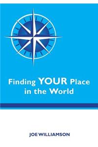 Finding Your Place in the World