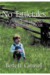 No Tattletales