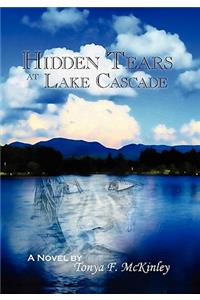 Hidden Tears at Lake Cascade