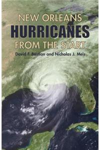 New Orleans Hurricanes from the Start