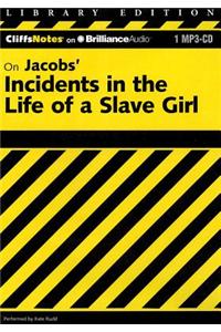 CliffsNotes on Jacobs' Incidents in the Life of a Slave Girl