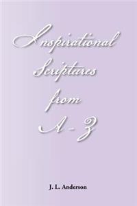 Inspirational Scriptures from A-Z