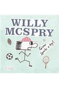 Willy McSpry Gives Sports a Try!