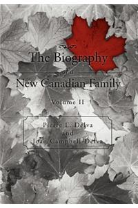 Biography of a New Canadian Family
