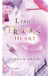 Lyrics of a Dreamer's Heart