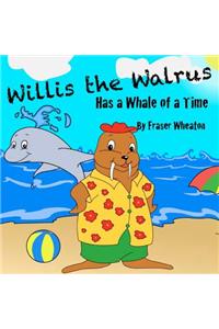 Willis The Walrus Has A Whale of A Time