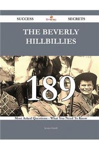 The Beverly Hillbillies 189 Success Secrets - 189 Most Asked Questions On The Beverly Hillbillies - What You Need To Know