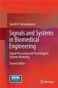 Signals and Systems in Biomedical Engineering