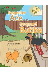 Inspector Ace and Sergeant Bubba