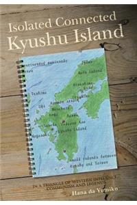 Isolated Connected Kyushu Island